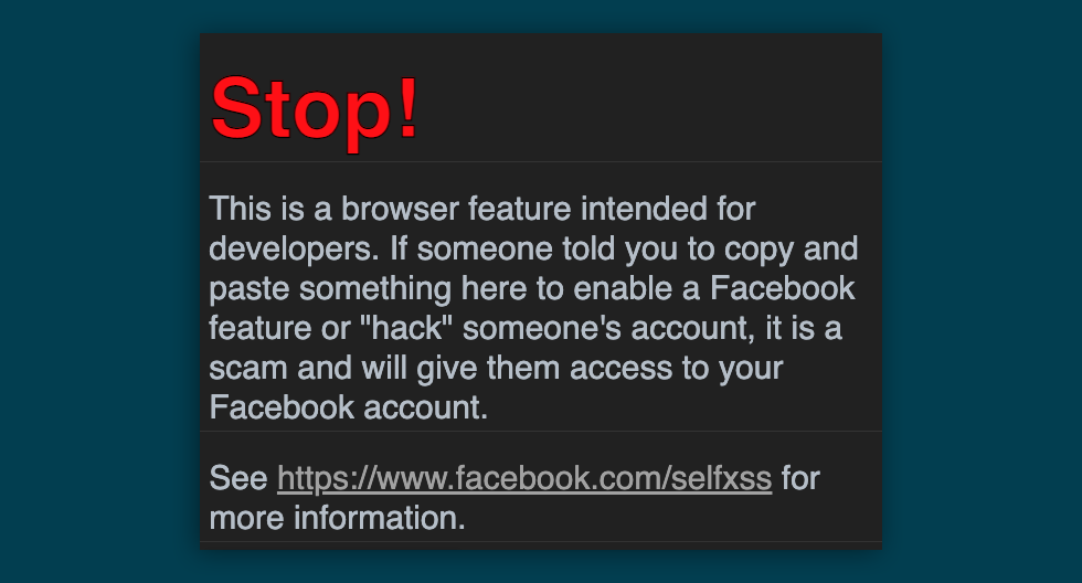 An example of Facebook using console log styles to warn users of potential abuse of the console